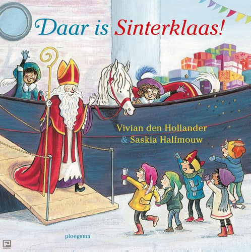 ploegsma // vivian den Hollander & Saskia Halfmouw // daar is Sinterklaas!